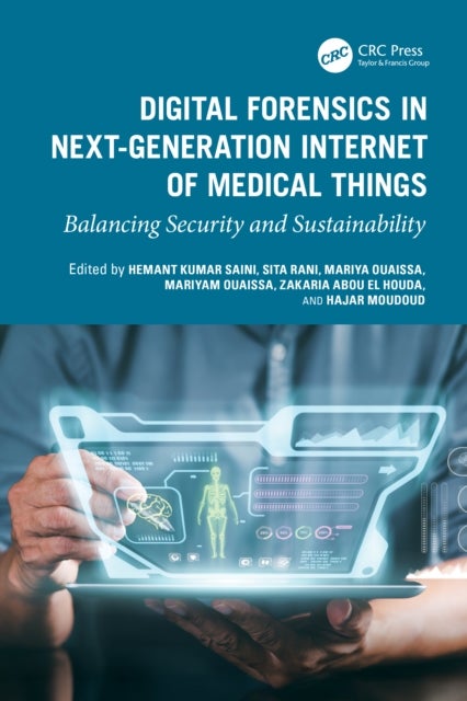 Digital Forensics in Next-Generation Internet of Medical Things - Balancing Security and Sustainability