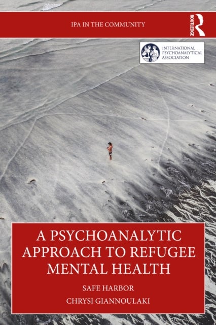 A Psychoanalytic Approach to Refugee Mental Health - Safe Harbor