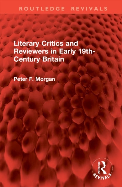 Literary Critics and Reviewers in Early 19th-Century Britain