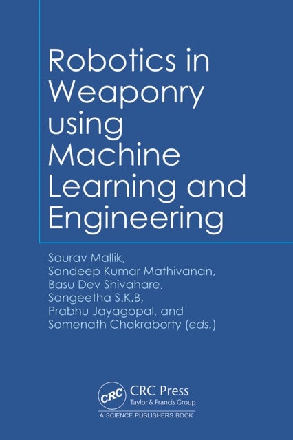 Robotics in Weaponry using Machine Learning and Engineering