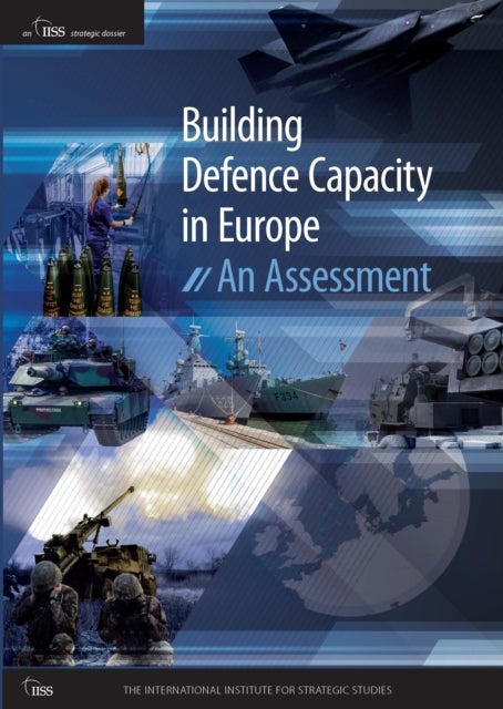 Building Defence Capacity in Europe - An Assessment