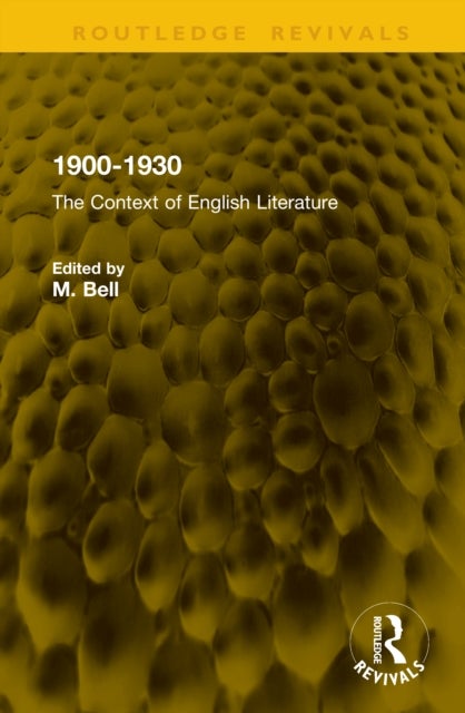 1900-1930 - The Context of English Literature
