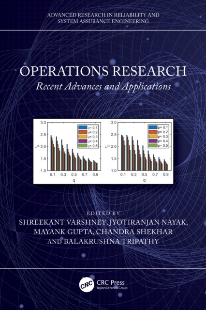 Operations Research - Recent Advances and Applications
