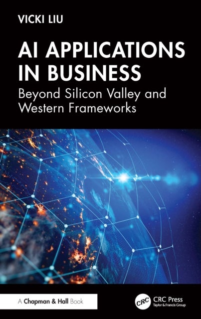 AI Applications in Business - Beyond Silicon Valley and Western Frameworks