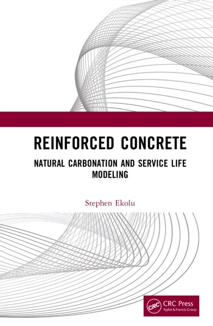 Reinforced Concrete - Natural Carbonation and Service Life Modeling