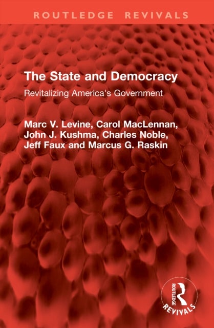 The State and Democracy - Revitalizing America's Government