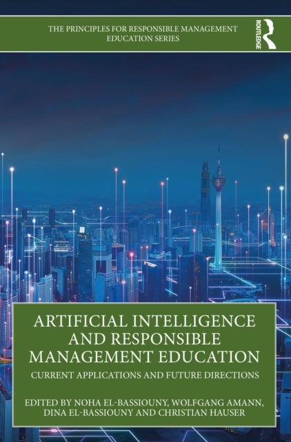 Artificial Intelligence and Responsible Management Education - Current Applications and Future Directions