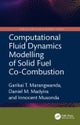 Computational Fluid Dynamics Modelling of Solid Fuel Co-Combustion