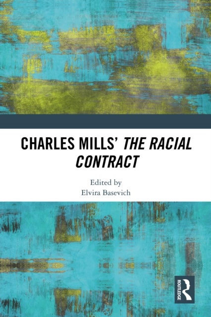 Charles Mills’ The Racial Contract