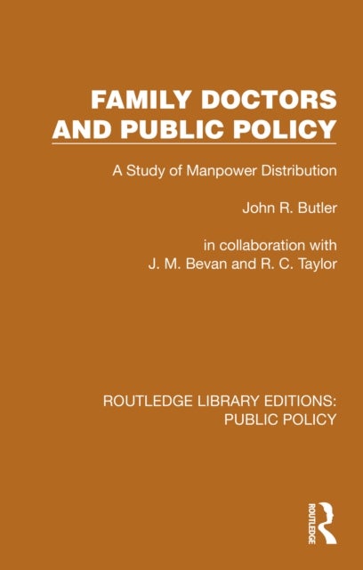 Family Doctors and Public Policy - A Study of Manpower Distribution