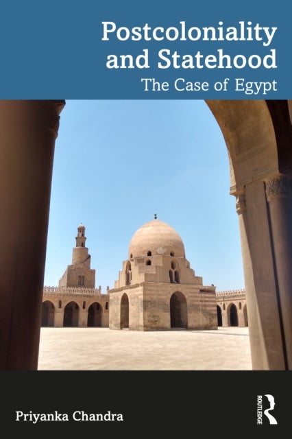 Postcoloniality and Statehood - The Case of Egypt