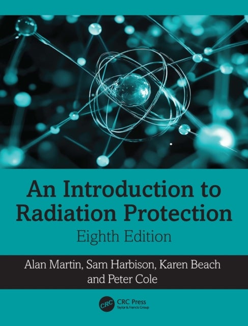 An Introduction to Radiation Protection