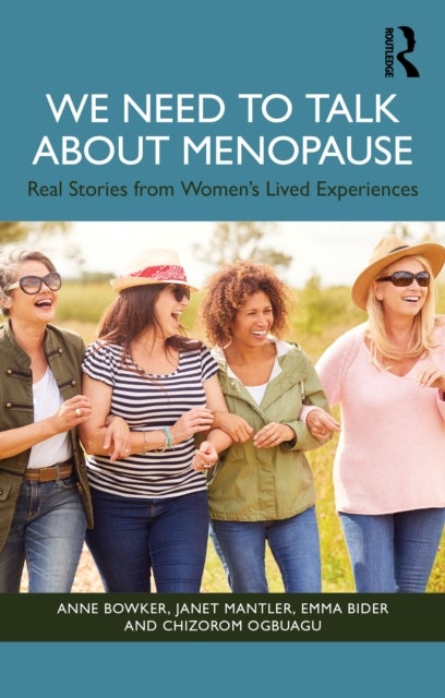 We Need to Talk About Menopause - Real Stories from Women's Lived Experiences
