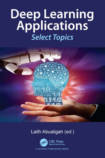 Deep Learning Applications - Select Topics