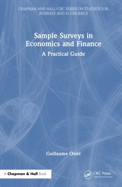 Sample Surveys in Economics and Finance - A Practical Guide