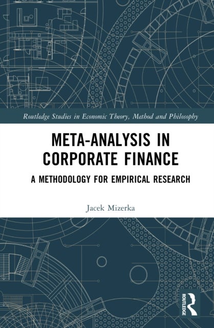 Meta-Analysis in Corporate Finance - A Methodology for Empirical Research