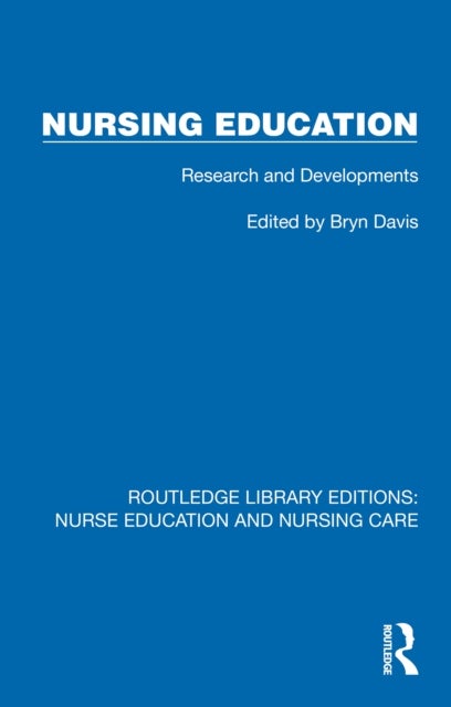 Nursing Education - Research and Developments
