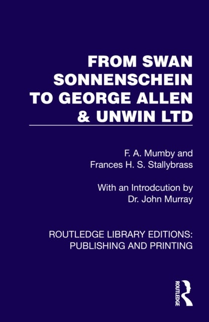 From Swan Sonnenschein to George Allen & Unwin Ltd