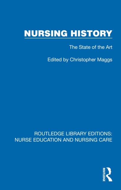 Nursing History - The State of the Art