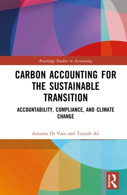 Carbon Accounting for the Sustainable Transition - Accountability, Compliance, and Climate Change