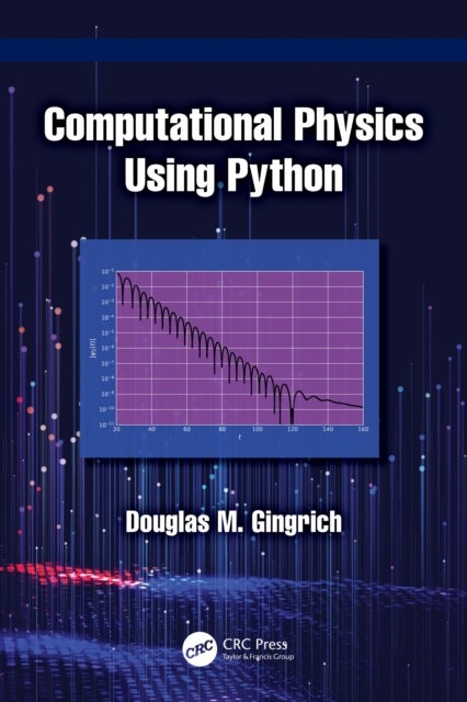 Computational Physics Using Python