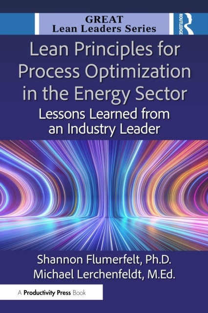 Lean Principles for Process Optimization in the Energy Sector - Lessons Learned from an Industry Leader