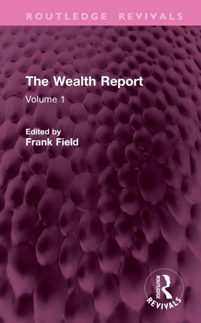The Wealth Report - Volume 1