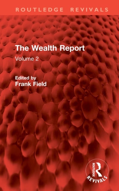 The Wealth Report - Volume 2