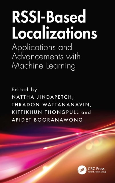 RSSI-Based Localizations - Applications and Advancements with Machine Learning