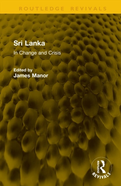 Sri Lanka - In Change and Crisis