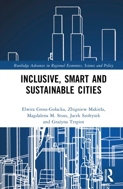Inclusive, Smart and Sustainable Cities