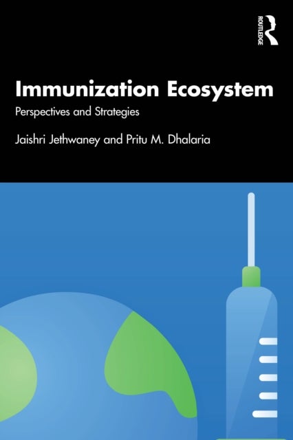 Immunization Ecosystem - Perspectives and Strategies