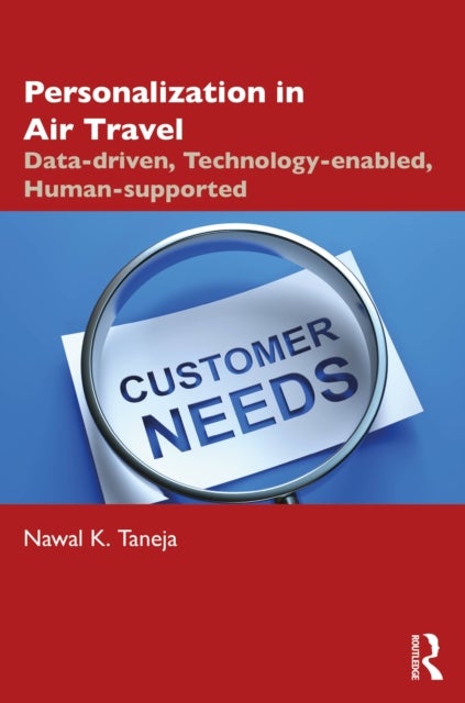 Personalization in Air Travel - Data-driven, Technology-enabled, Human-supported