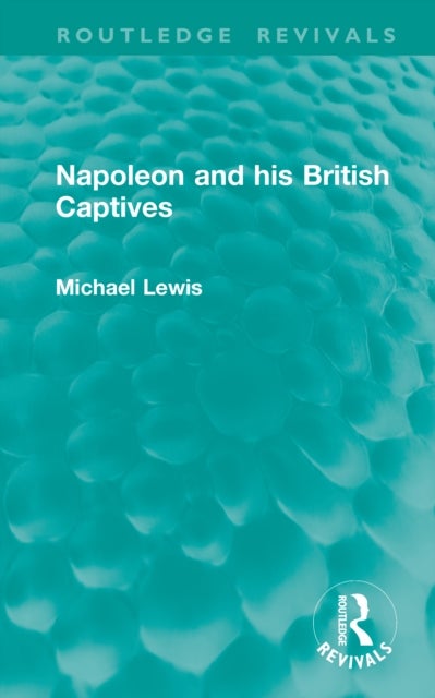 Napoleon and his British Captives