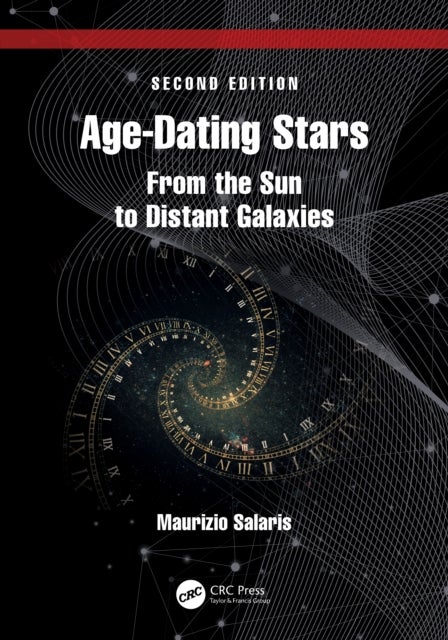 Age-Dating Stars - From the Sun to Distant Galaxies