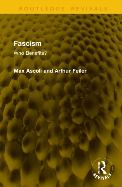 Fascism - Who Benefits?