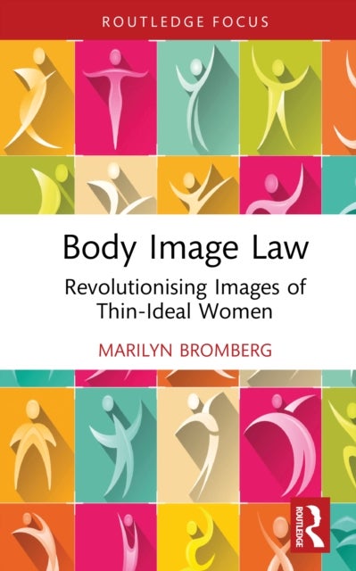 Body Image Law - Revolutionising Images of Thin-Ideal Women