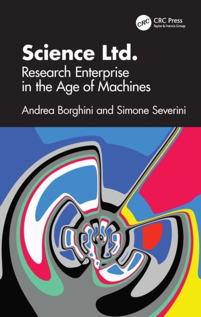 Science Ltd. - Research Enterprise in the Age of Machines
