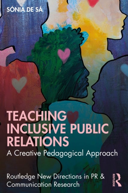 Teaching Inclusive Public Relations - A Creative Pedagogical Approach