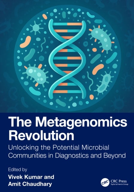 The Metagenomics Revolution - Unlocking the Potential Microbial Communities in Diagnostics and Beyond