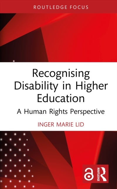 Recognising Disability in Higher Education - A Human Rights Perspective