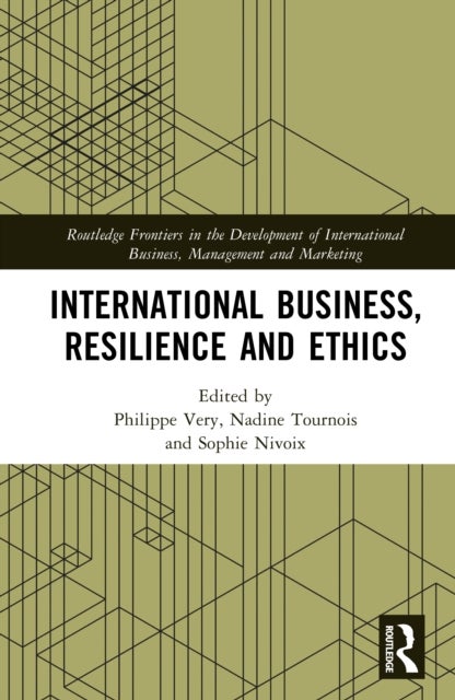 International Business, Resilience and Ethics