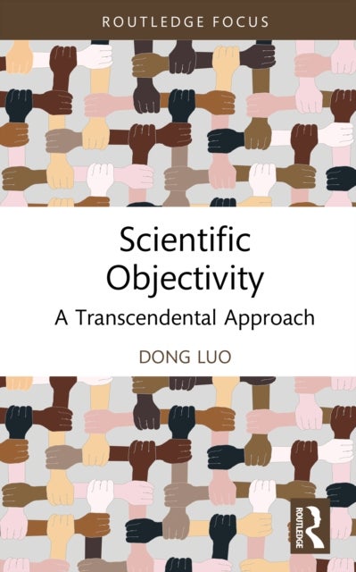 Scientific Objectivity - A Transcendental Approach