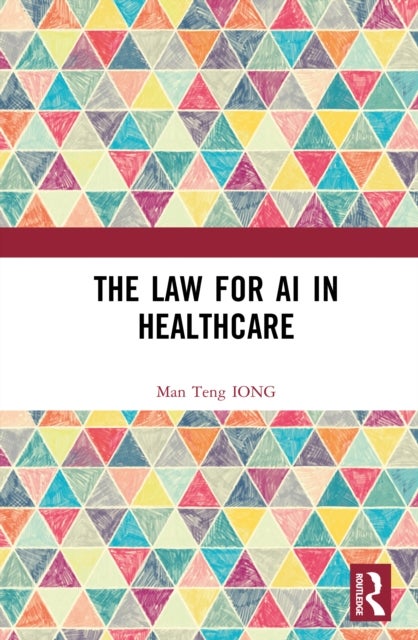 The Law for AI in Healthcare