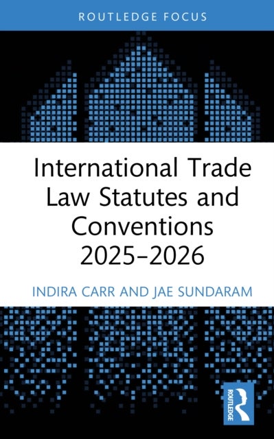 International Trade Law Statutes and Conventions 2025- 2026