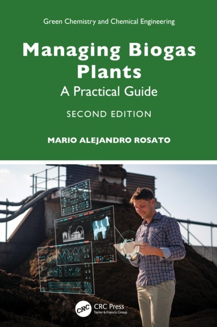 Managing Biogas Plants - A Practical Guide