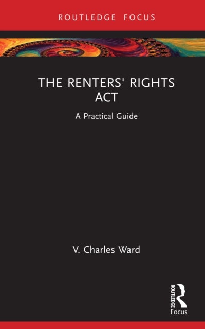 The Renters' Rights Act - A Practical Guide