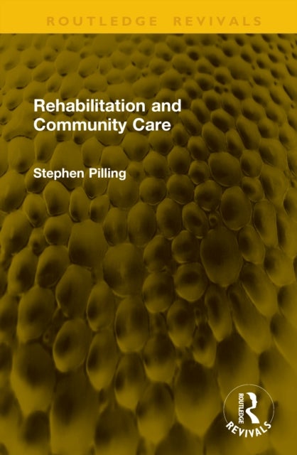 Rehabilitation and Community Care