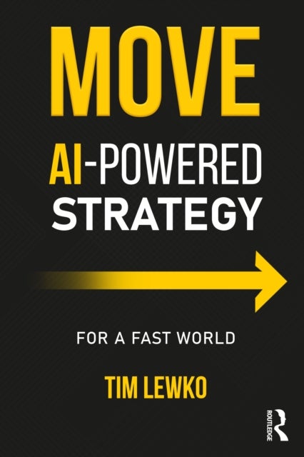 MOVE - AI-Powered Strategy for a Fast World