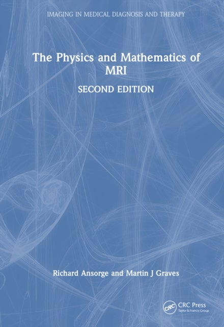 The Physics and Mathematics of MRI